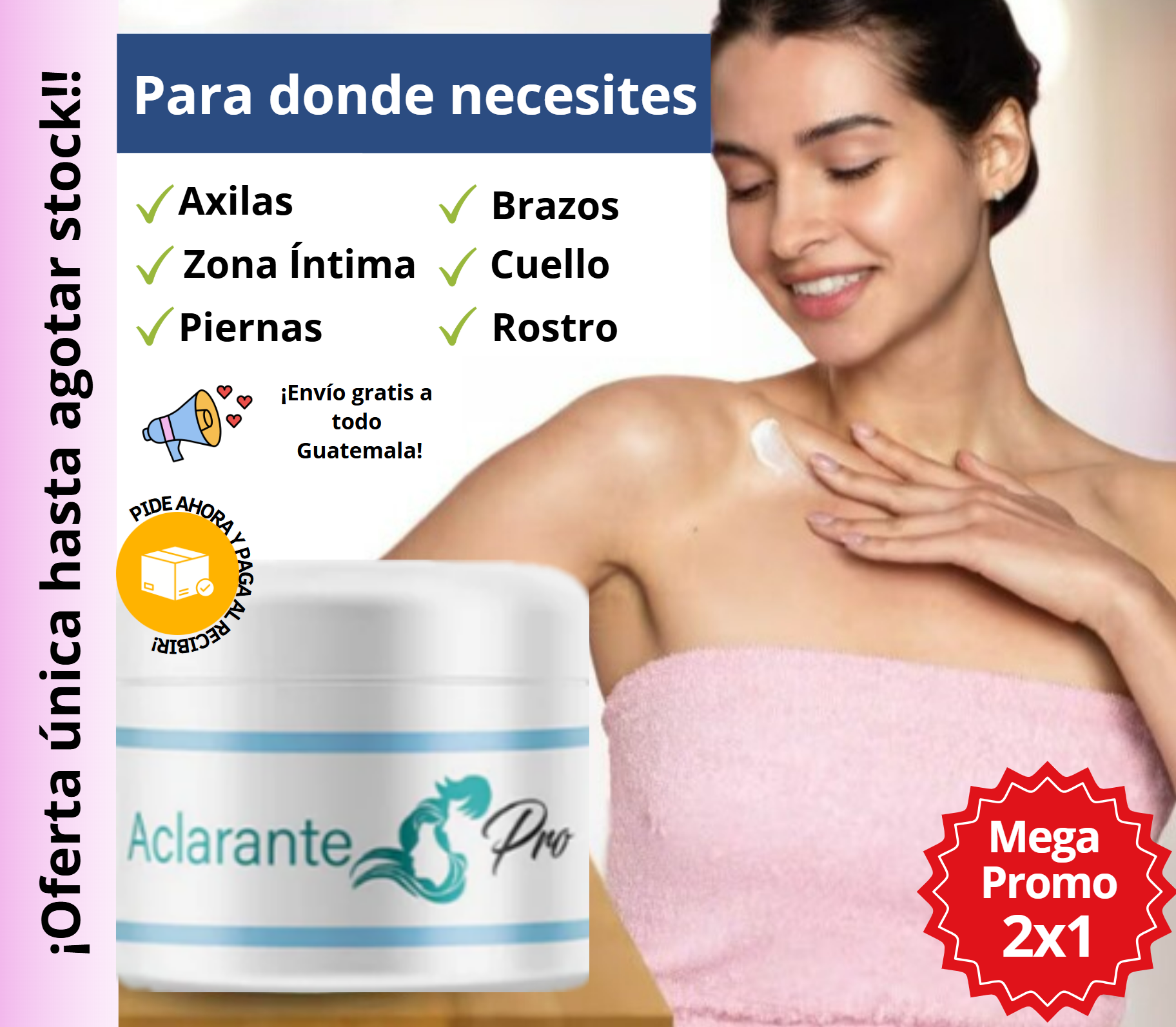 ¡Llévate 2 Cremas Aclarantes a Q169.00!